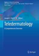 Teledermatology A Comprehensive Overview 1st Joseph C English Iii Editor