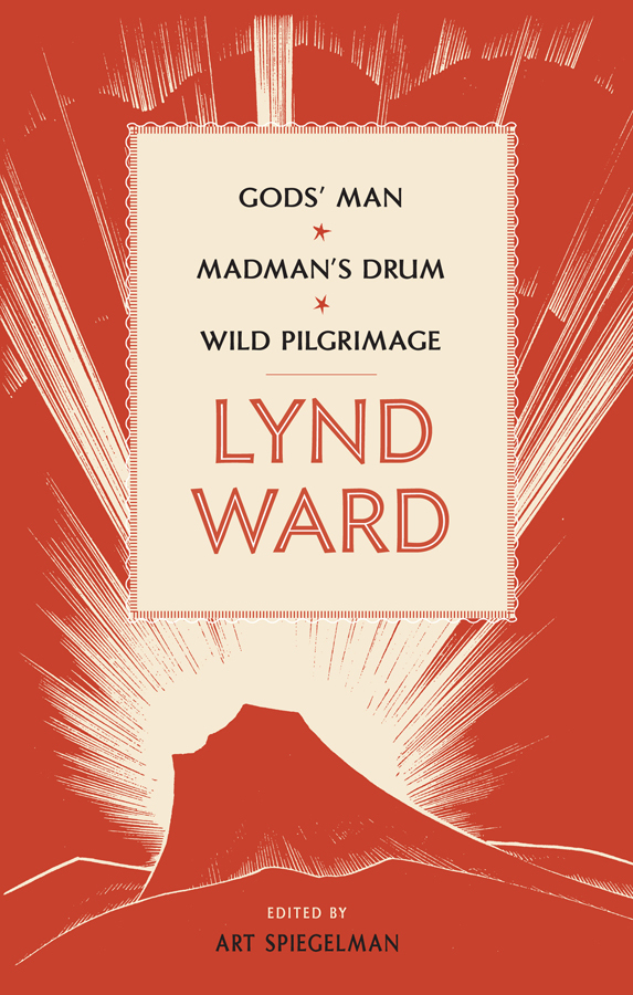 Lynd Ward Gods Man Madmans Drum Wild Pilgrimage Loa 210 Library Of America Lynd Ward Edition Lynd Ward