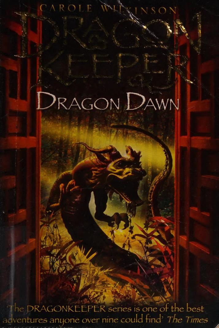 Dragon Dawn Carole Wilkinson