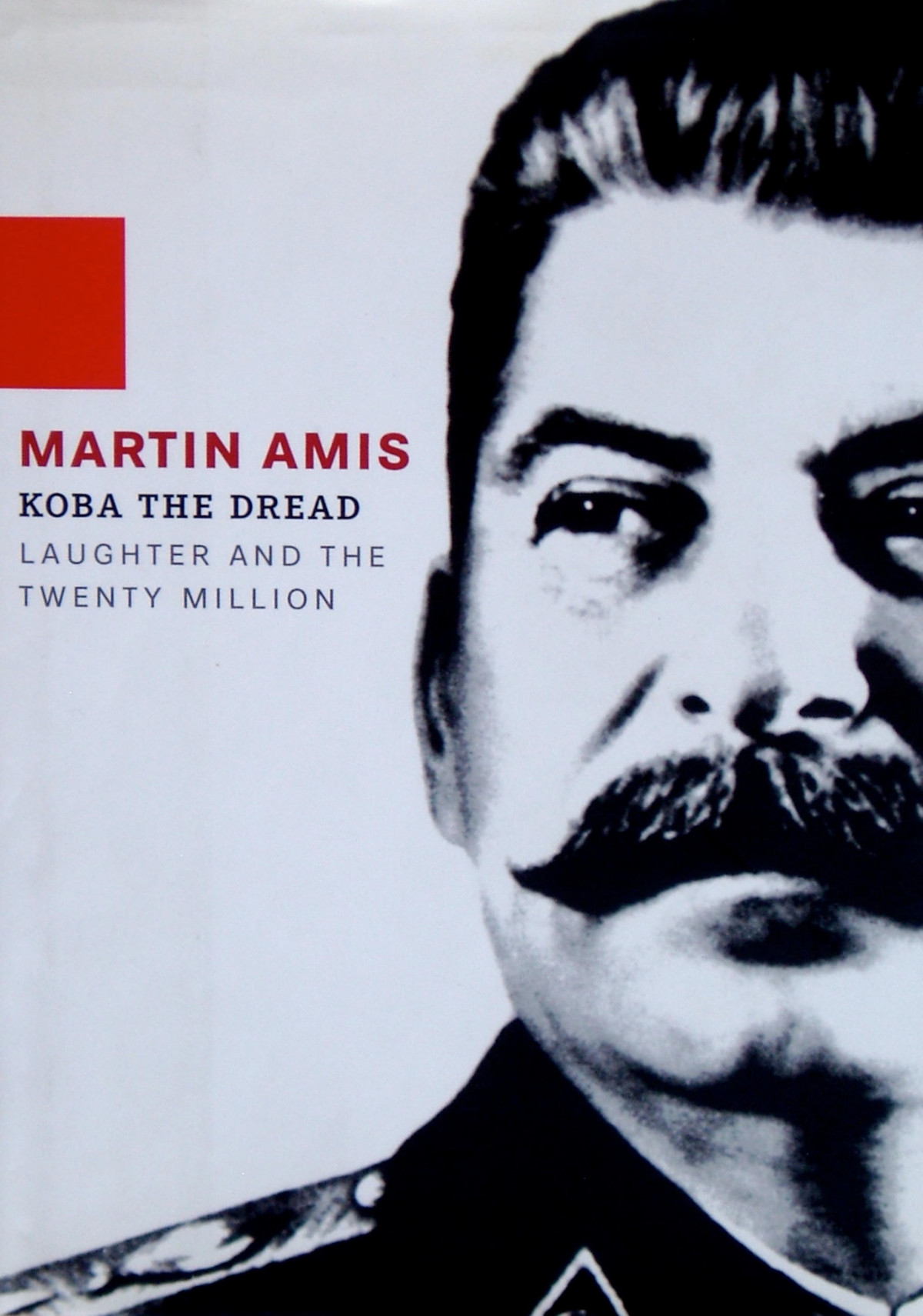 Koba The Dread Martin Amis