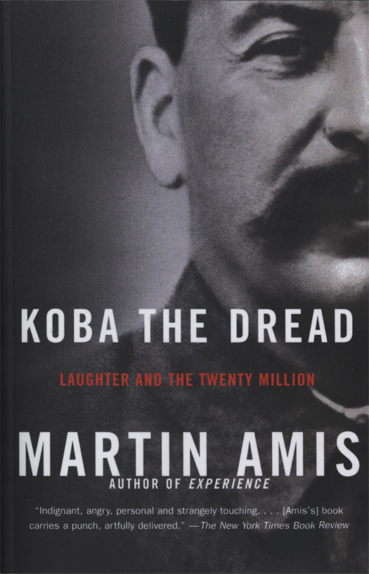 Koba The Dread Martin Amis