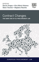 Contract Changes The Dark Side Of Eu Procurement Law Dacian C Dragos