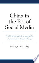 China In The Era Of Social Media An Unprecedented Force For An Unprecedented Social Change Junhao Hong