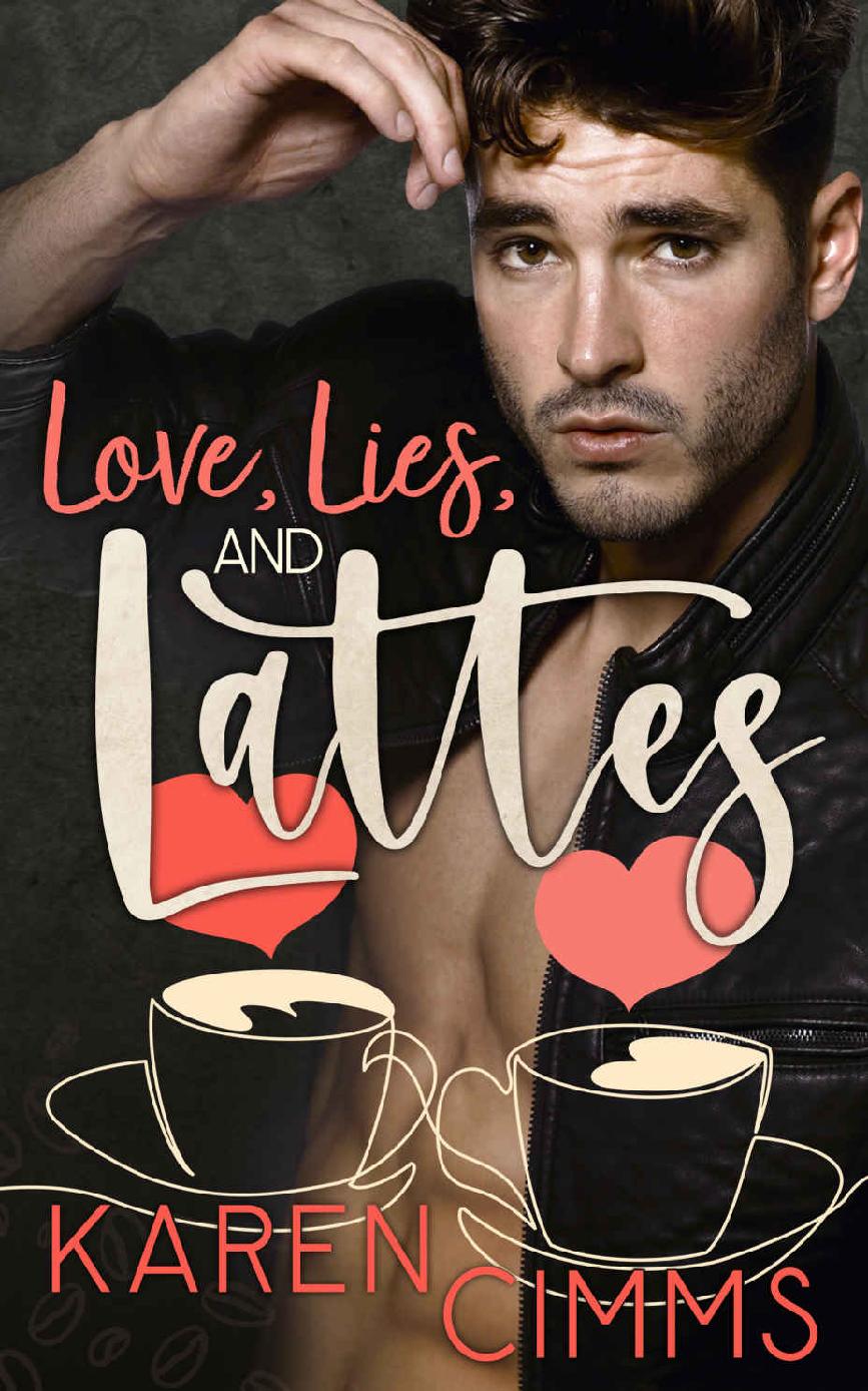 Love Lies And Lattes Karen Cimms