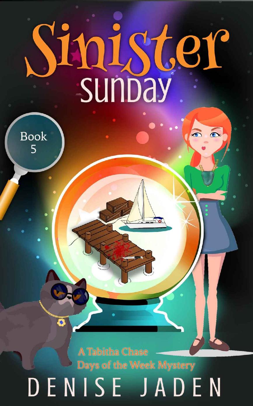 Sinister Sunday Tabitha Chase Days Of The Week Mystery 5 Denise Jaden