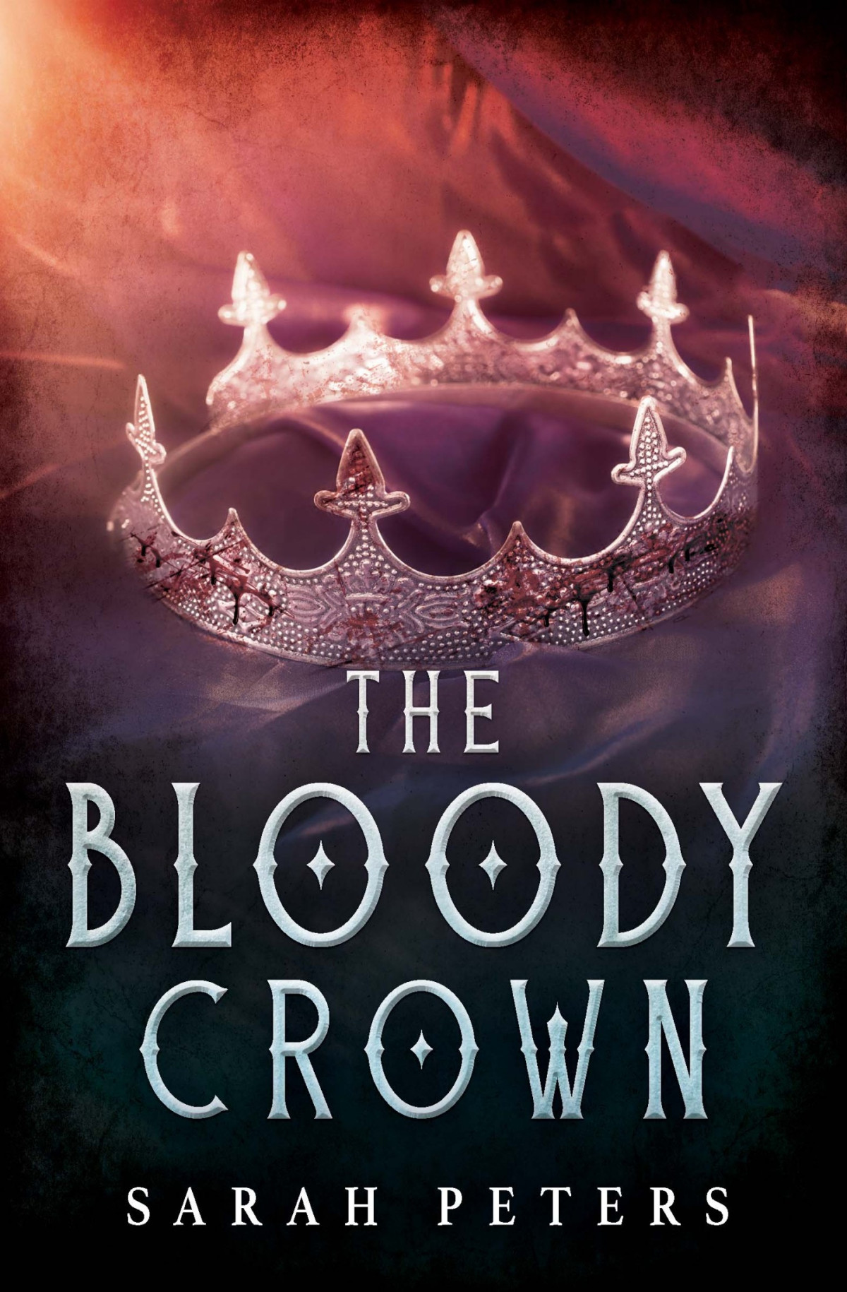 The Bloody Crown Sarah Peters
