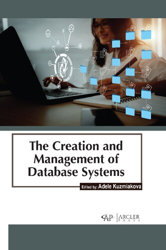The Creation And Management Of Database Systems Adele Kuzmiakova