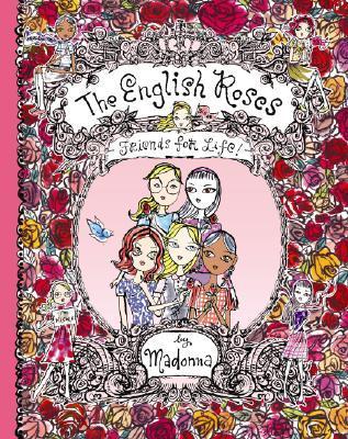 Friends For Life The English Roses 1 1st Edition Madonna