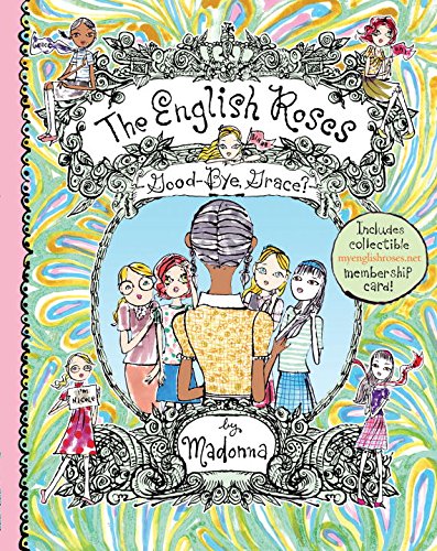 Goodbye Grace The English Roses 2 1st Edition Madonna