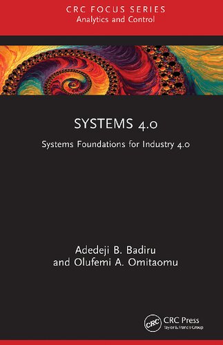 Systems 40 Systems Foundations For Industry 40 Adedeji B Badiru