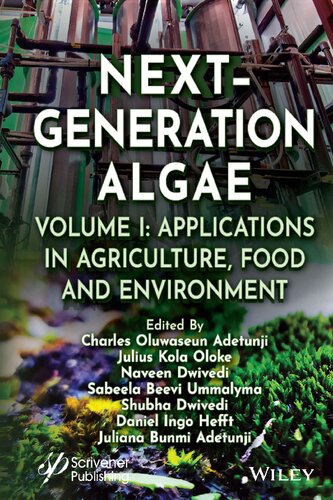 Nextgeneration Algae Volume 1 Applications In Agriculture Food And Environment Charles Oluwaseun Adetunji
