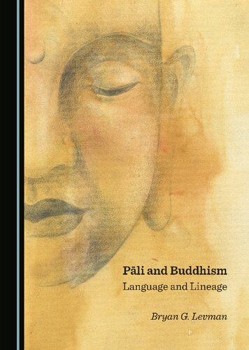 Pli And Buddhism Language And Lineage 1st Edition Bryan G Levman