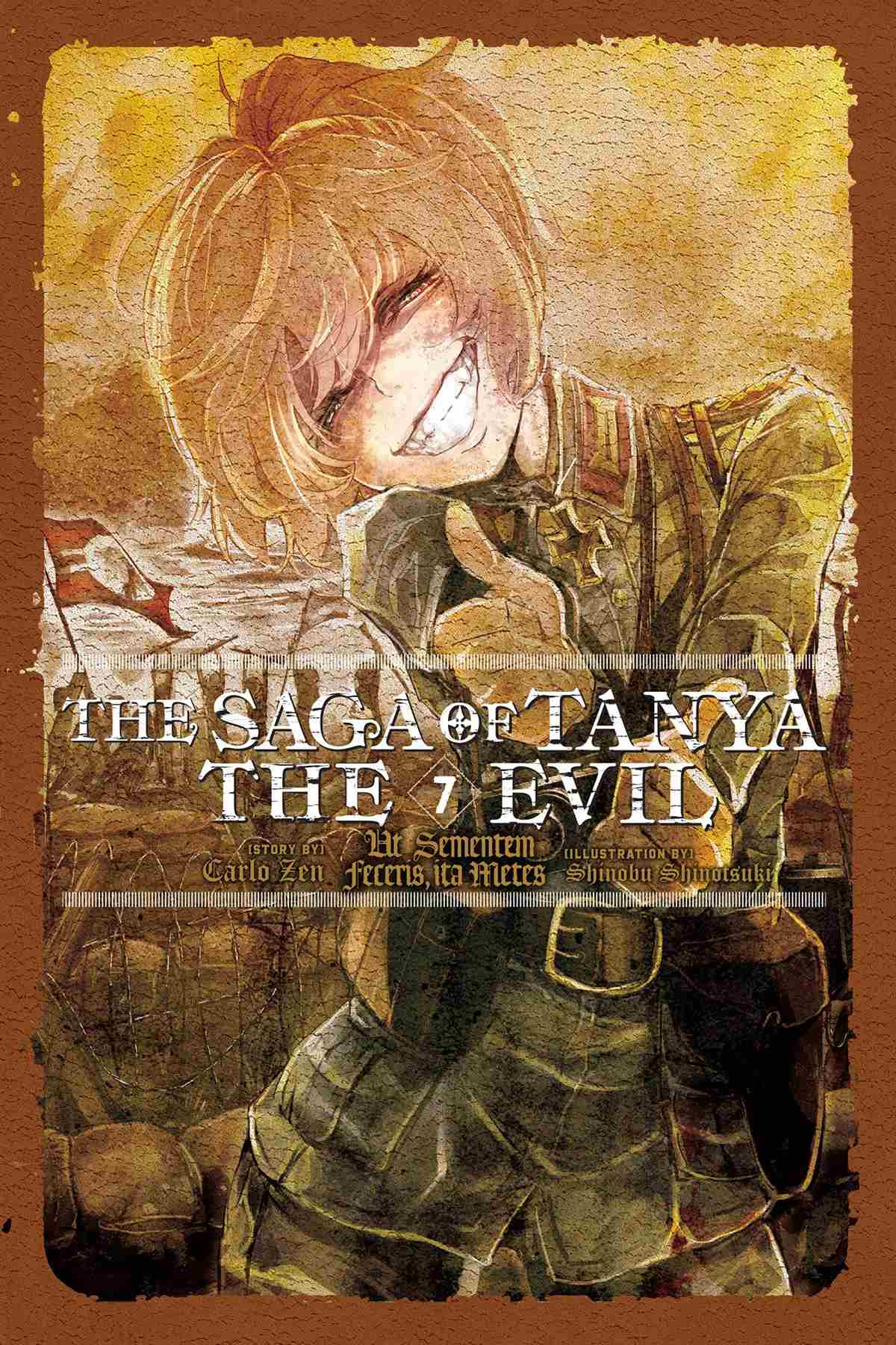 The Saga Of Tanya The Evil Vol 7 Ut Sementem Feceris Ita Metes Carlo Zen And Shinobu Shinotsuki