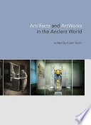 Artifacts And Artworks In The Ancient World Karen Sonik