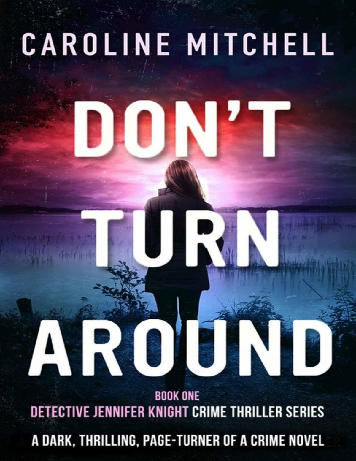 Detective Jennifer Knight 01dont Turn Around Mitchell Caroline