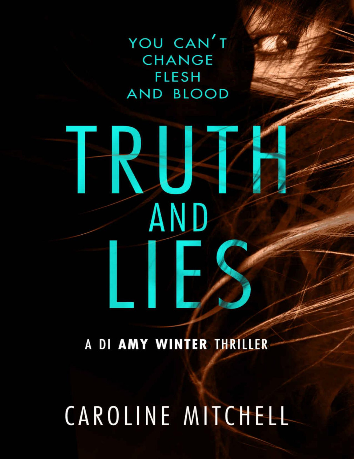 Truth And Liesa Di Amy Winter Thriller Book 1 Caroline Mitchell