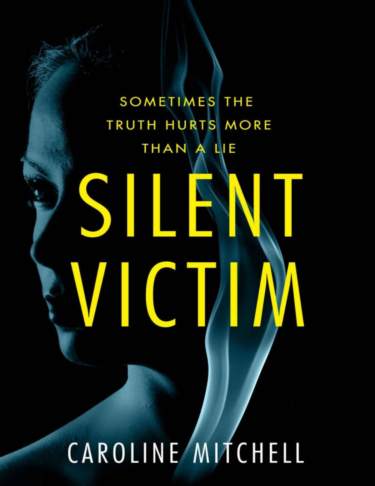 Silent Victim Caroline Mitchell