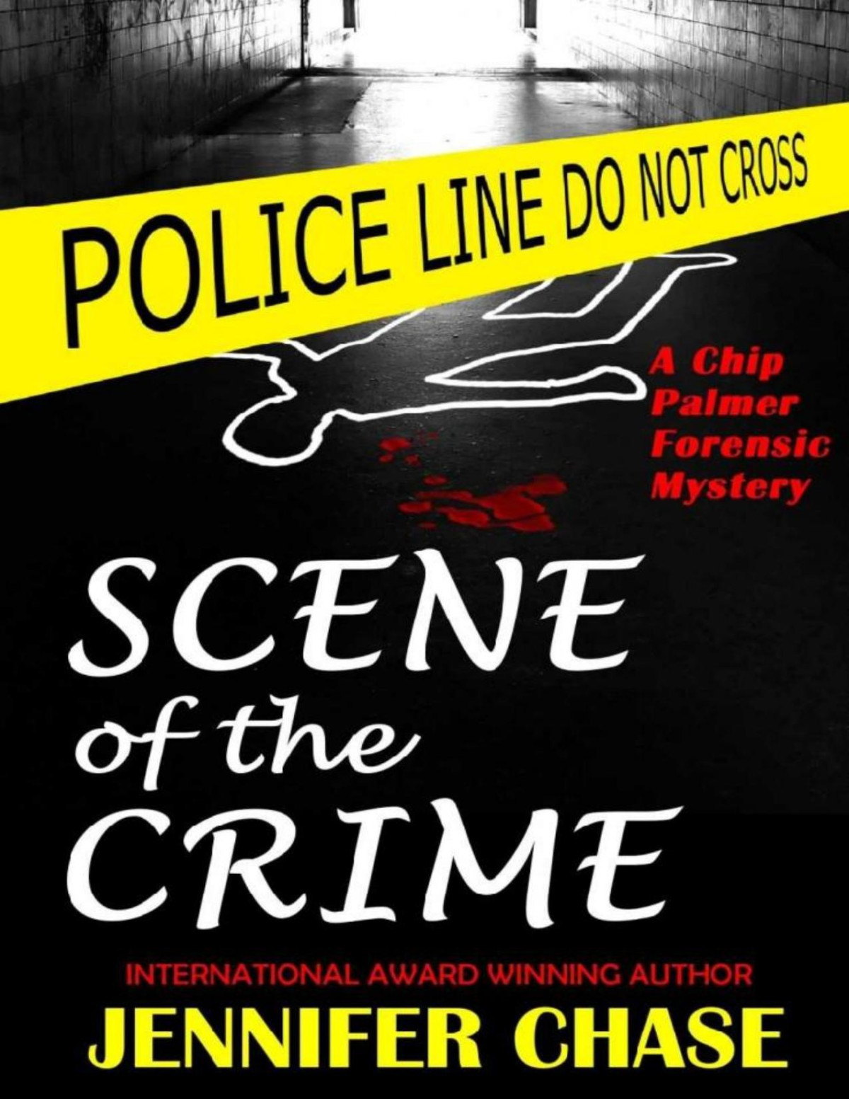 Chip Palmer Forensic Mystery 02scene Of The Crime Chase Jennifer