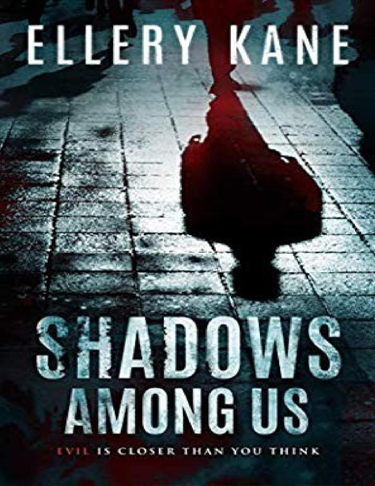 Shadows Among Us Ellery A Kane