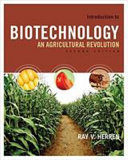 Introduction To Biotechnology An Agricultural Revolution 2nd Edition Ray V Herren