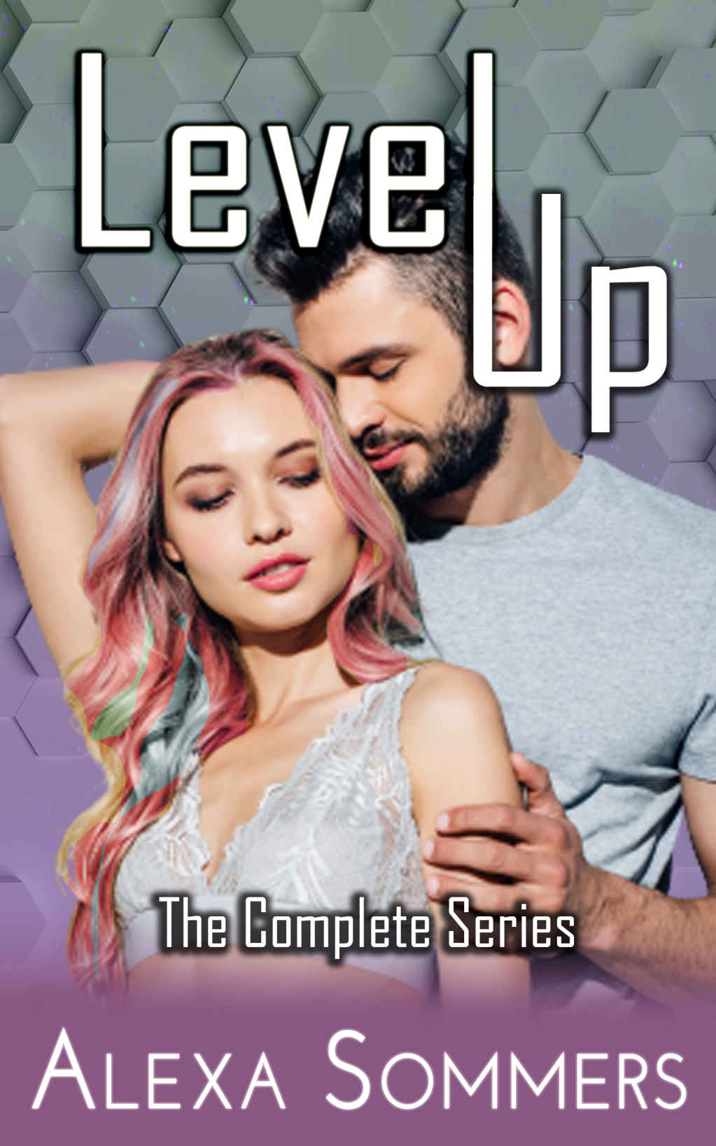 Level Up The Complete Series Alexa Sommers Collections Sommers