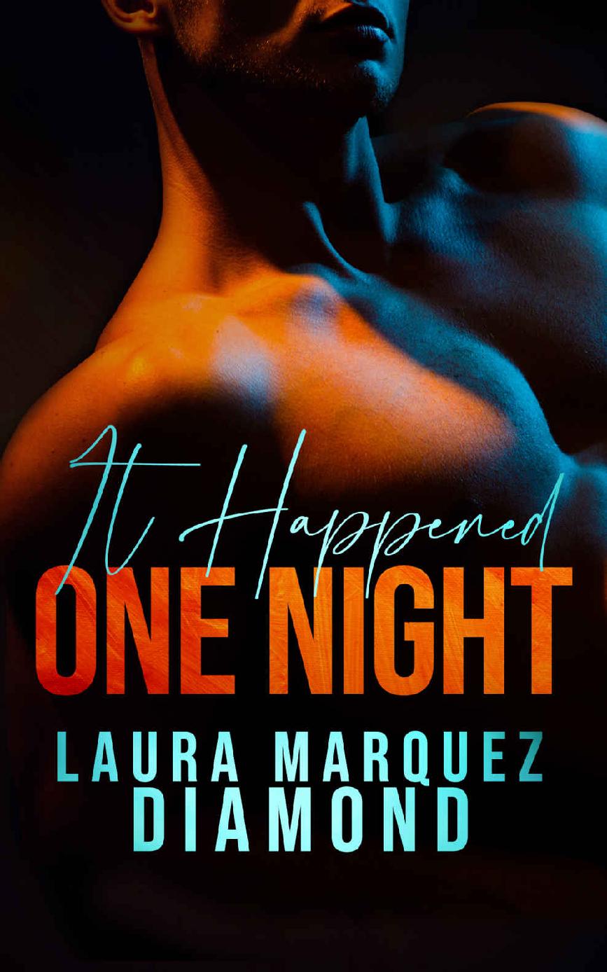It Happened One Night Laura Marquez Diamond