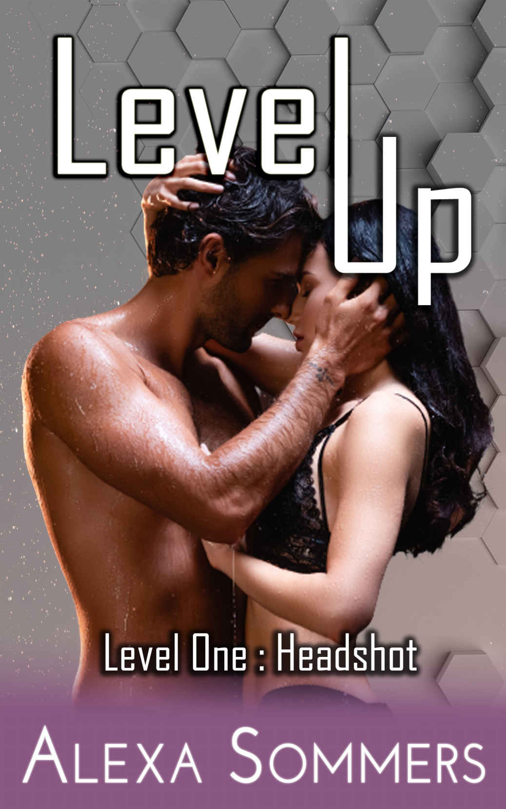 Level Up Level One Headshot A Geek Harem Erotic Romance Sommers
