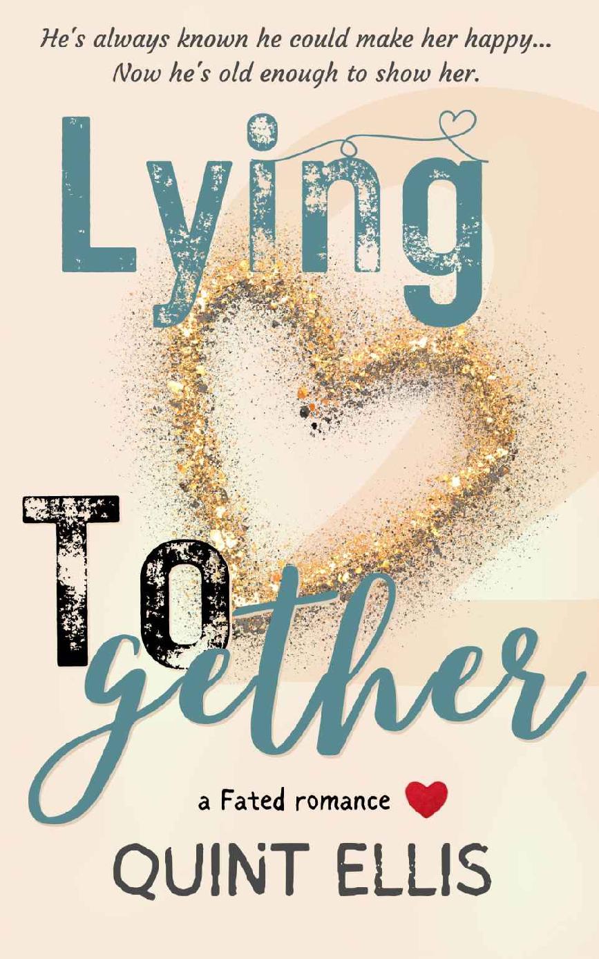 Lying Together Fated Beginnings Book 2 Quint Ellis
