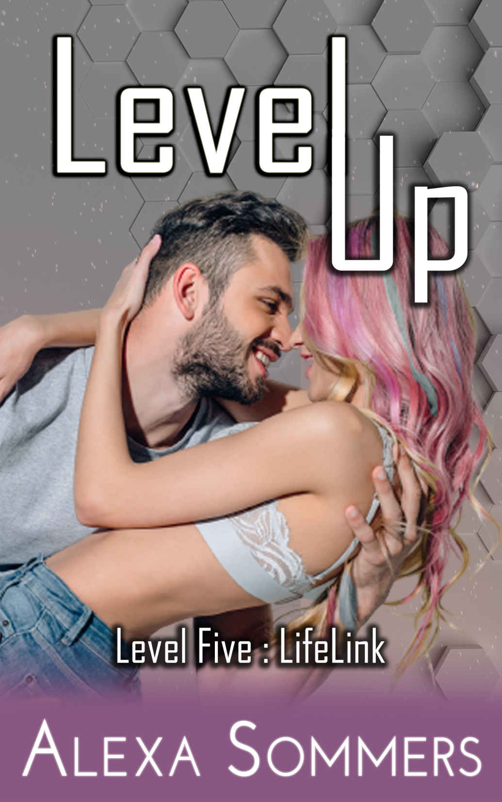 Level Up Level Five Lifelink A Geek Harem Erotic Romance Sommers