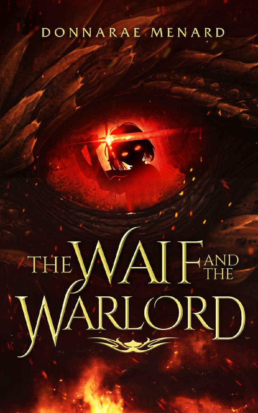 The Waif And The Warlord A Fantasy Novel Donnarae Menard
