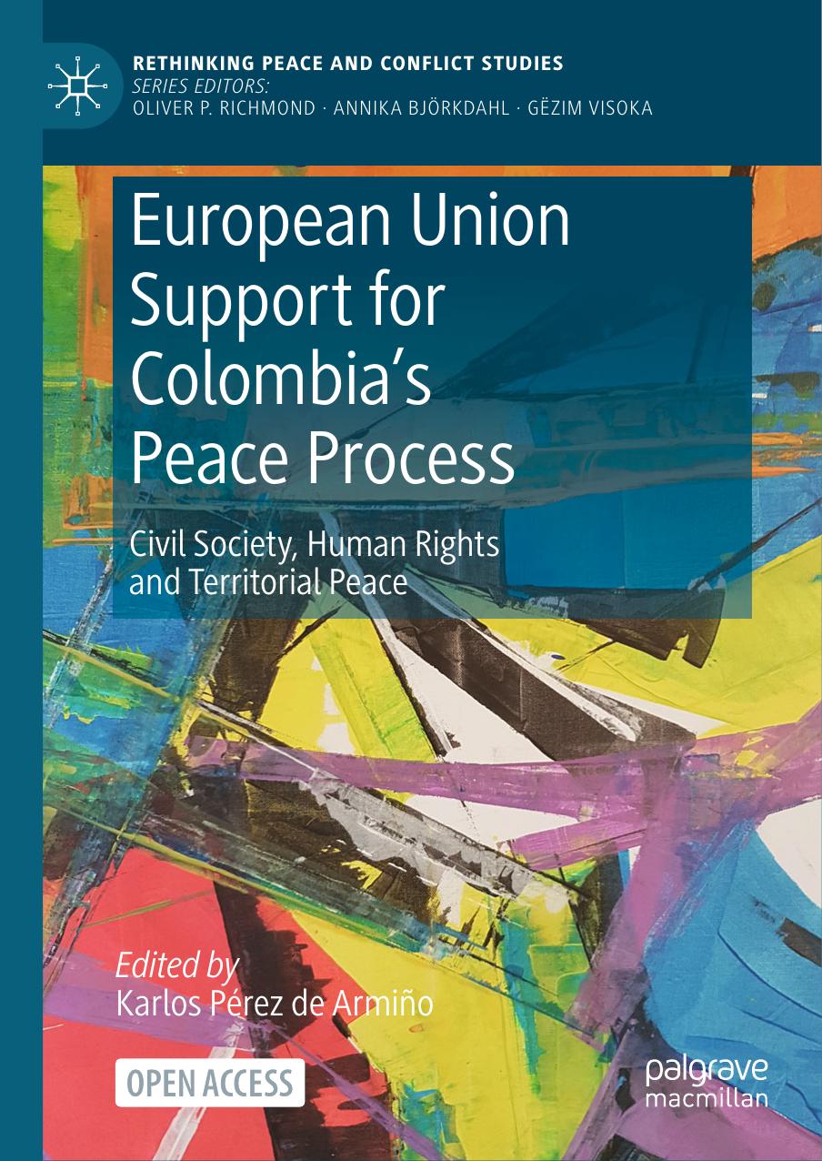 European Union Support For Colombias Peace Process Karlos Prez De Armio