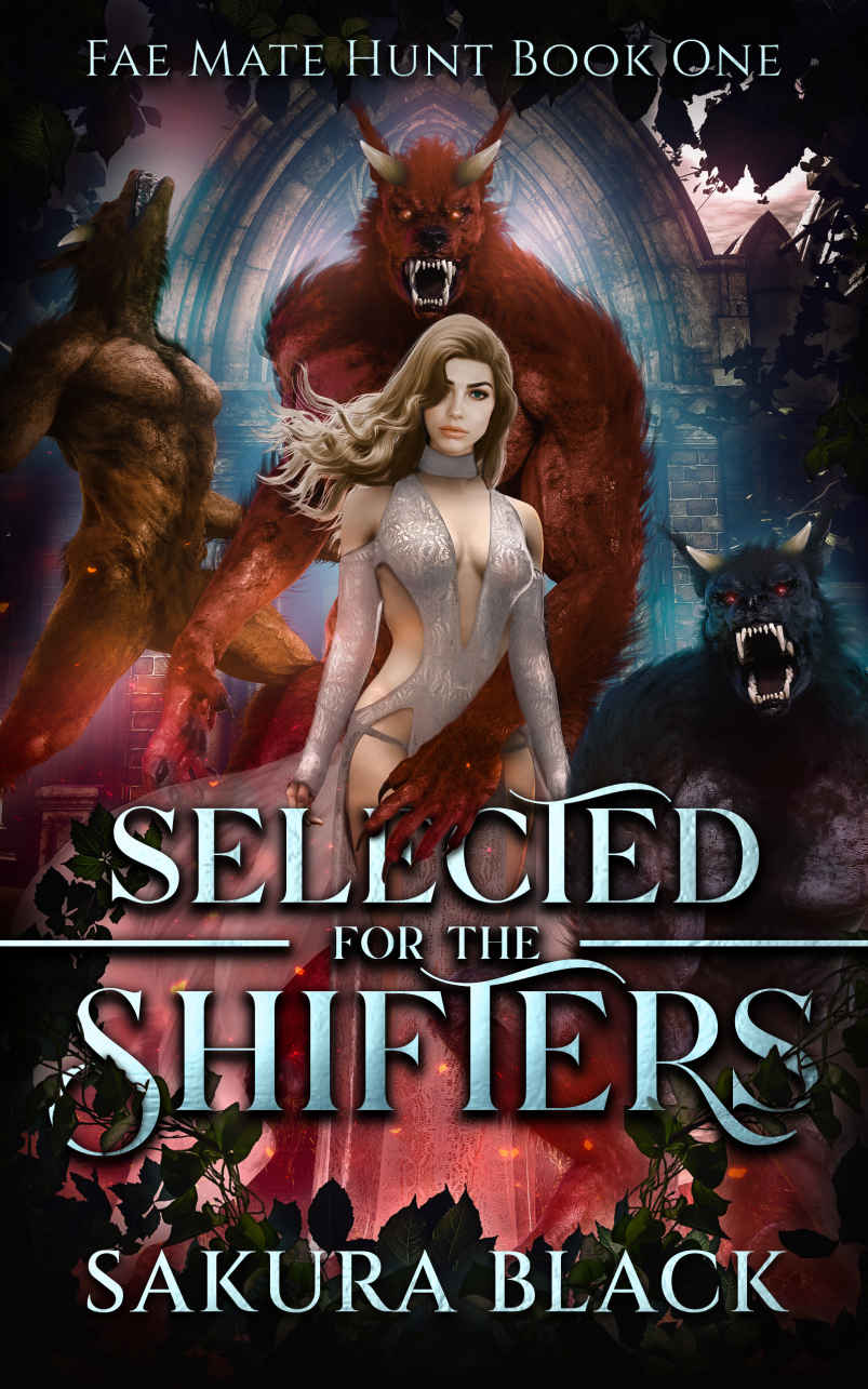 Selected For The Shifters 1st Edition Sakura Black