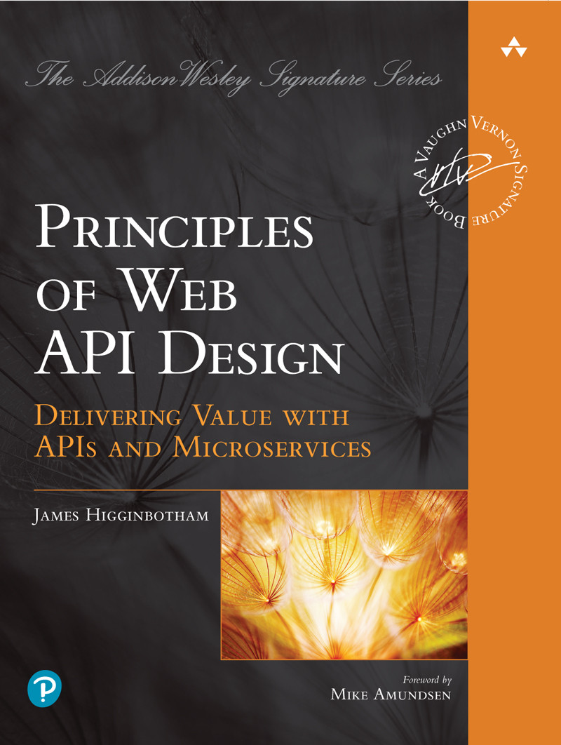 Principles Of Web Api Design James Higginbotham