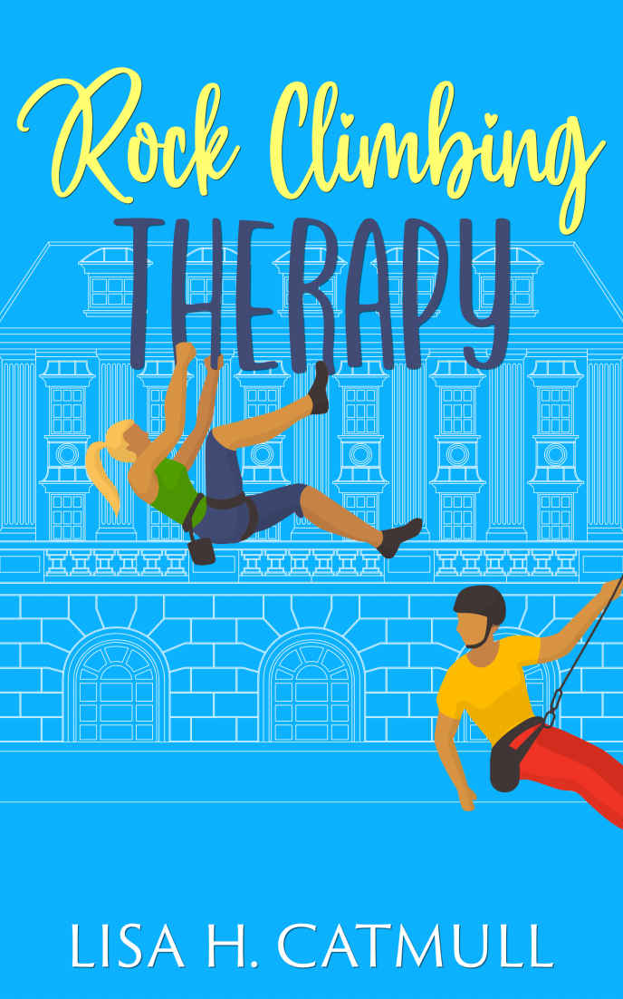 Rock Climbing Therapy A Sweet Romantic Comedy The Jane Austen Vacation Club Book 3 Lisa H Catmull