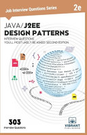 Javaj2ee Design Patterns Interview Questions Youll Most Likely Be Asked 2nd Edition 2nd Vibrant Publishers