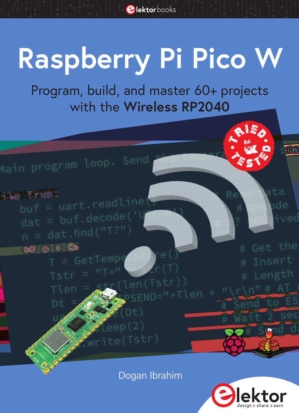 Raspberry Pi Pico W Program Build And Master 60 Projects With The Wireless Rp2040 Dogan Ibrahim