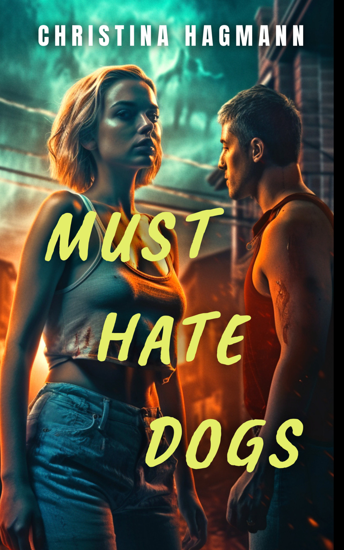 Must Hate Dogs Christina Hagmann