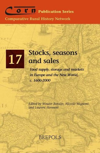 Stocks Seasons And Sales Food Supply Storage And Markets In Europe And The New World C 16002000 Wouter Ronsijn Editor