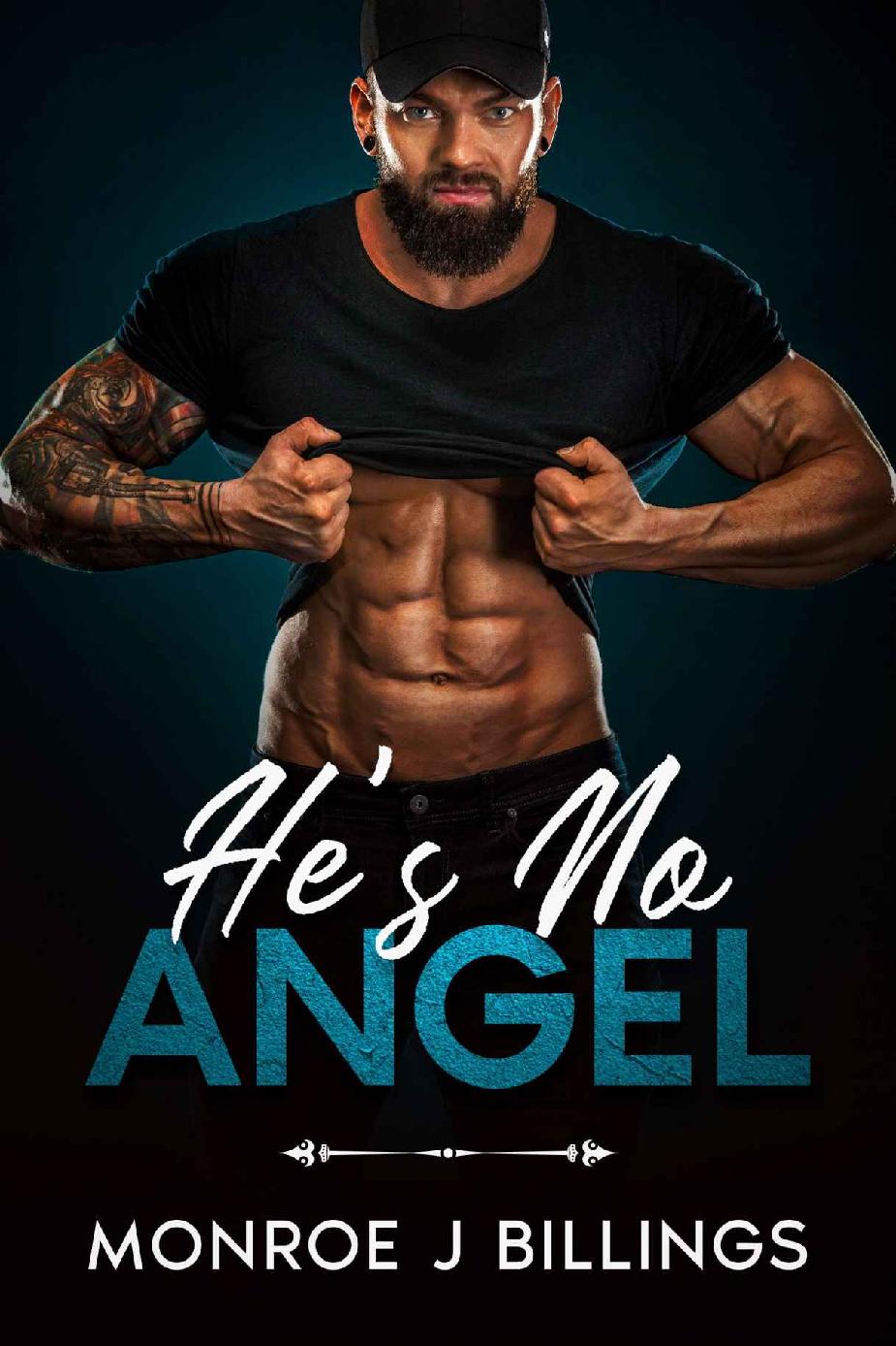 Hes No Angel Monroe J Billings