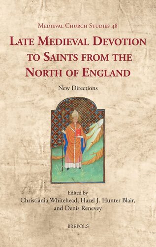 Late Medieval Devotion To Saints From The North Of England Hazel Blair