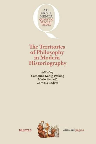The Territories Of Philosophy In Modern Historiography Catherine Knigpralong