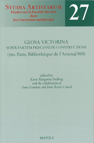 Glosa Victorina Super Partem Prisciani De Constructione Ms Paris Bibliothque De Larsenal 910 K M Fredborg