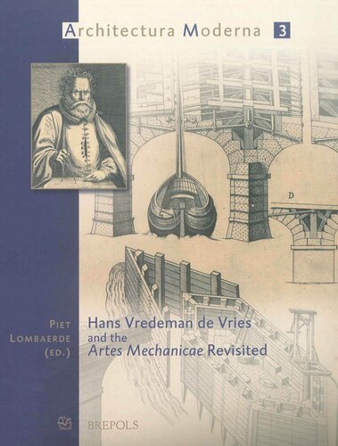 Hans Vredeman De Vries And The Artes Mechanicae Revisited Piet Lombaerde