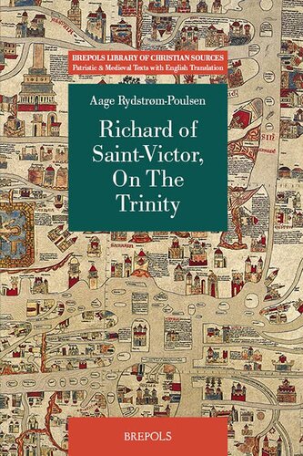 Richard Of Saintvictor On The Trinity Prologue And Six Books Bilingual Rydstrompoulsen