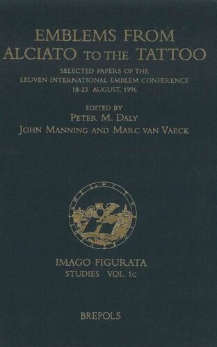 Emblems From Alciato To The Tattoo Ifstu 1c Imago Figurata Studies John C K Daly