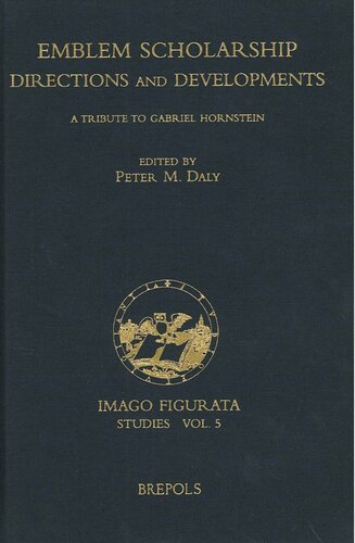 Emblem Scholarship Directions And Developments Imago Figurata Studies Illustrated Glyn Daly Editor