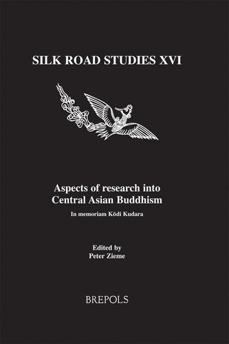 Aspects Of Research Into Central Asian Buddhism In Memoriam Kogi Kudara Peter Zieme