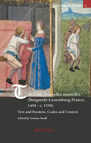 The Cent Nouvelles Nouvelles Burgundyluxembourgfrance 1458 C 1550 Graeme Small Editor