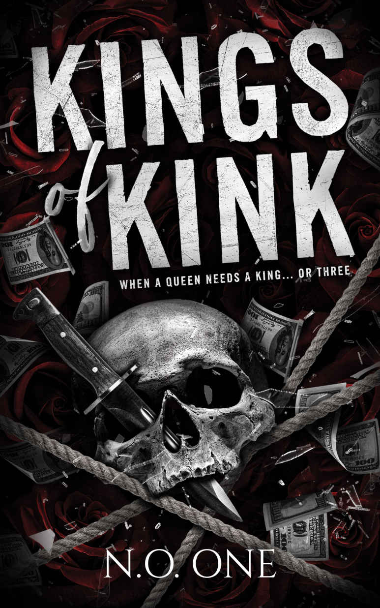 Kings Of Kink A Why Choose Standalone Novel No One