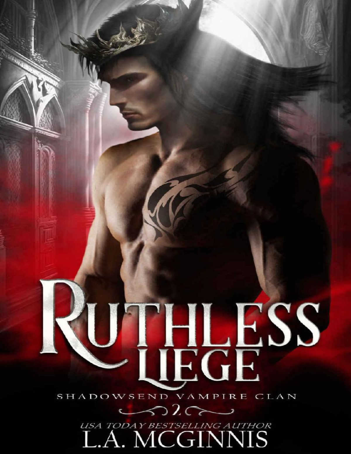 Ruthless Liege Shadowsend Vampire Clan 2 La Mcginnis